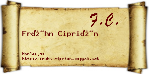 Frühn Ciprián névjegykártya